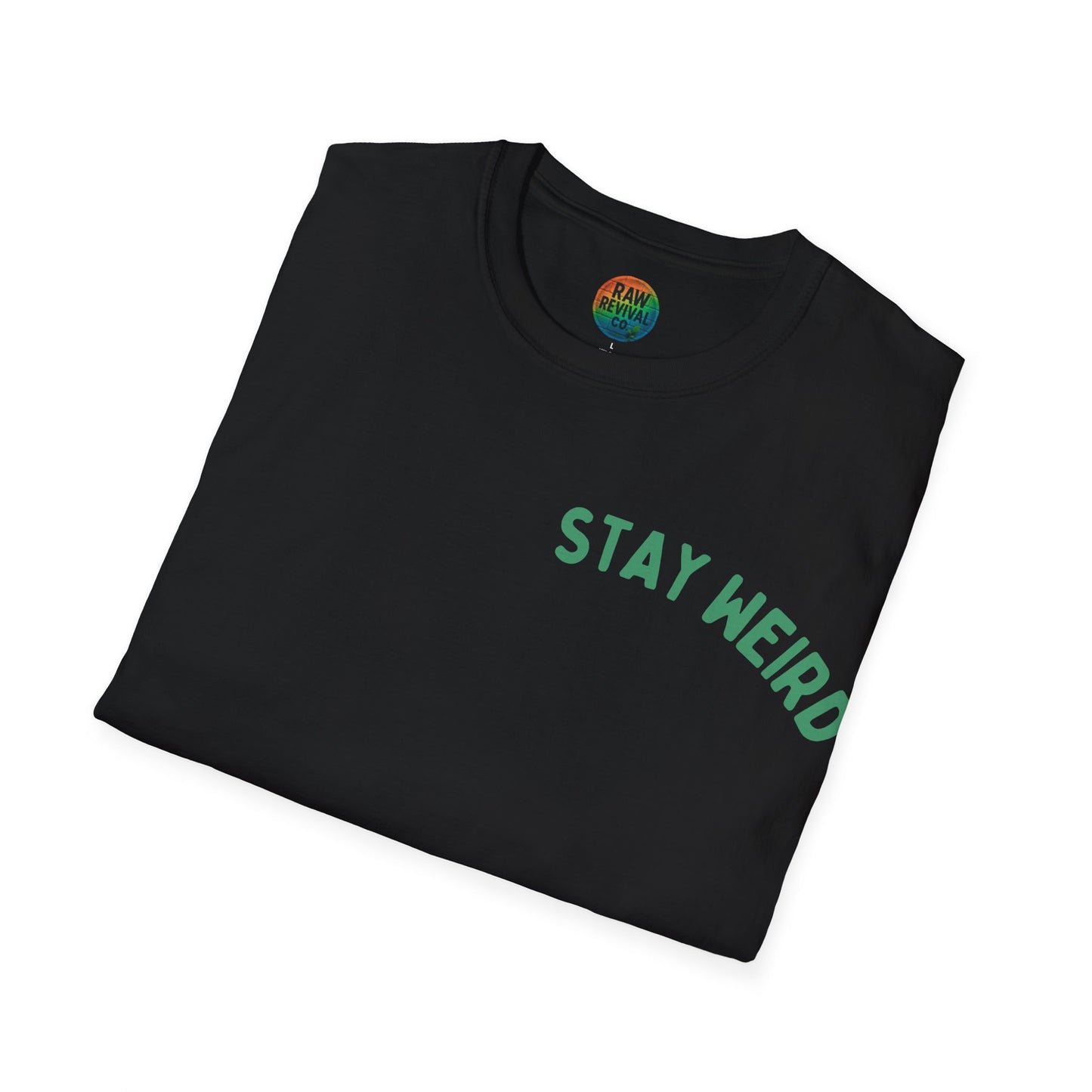Stay Weird