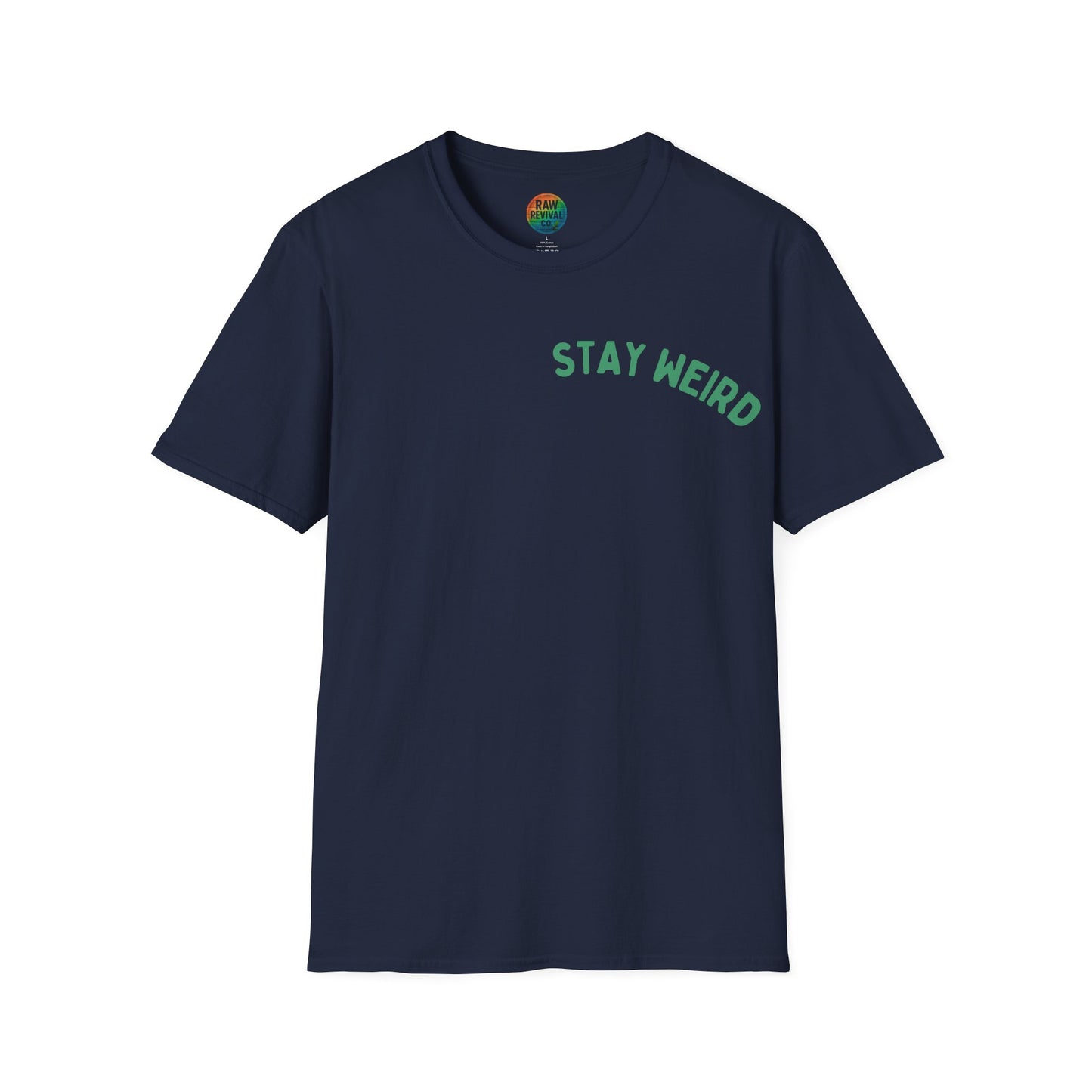 Stay Weird