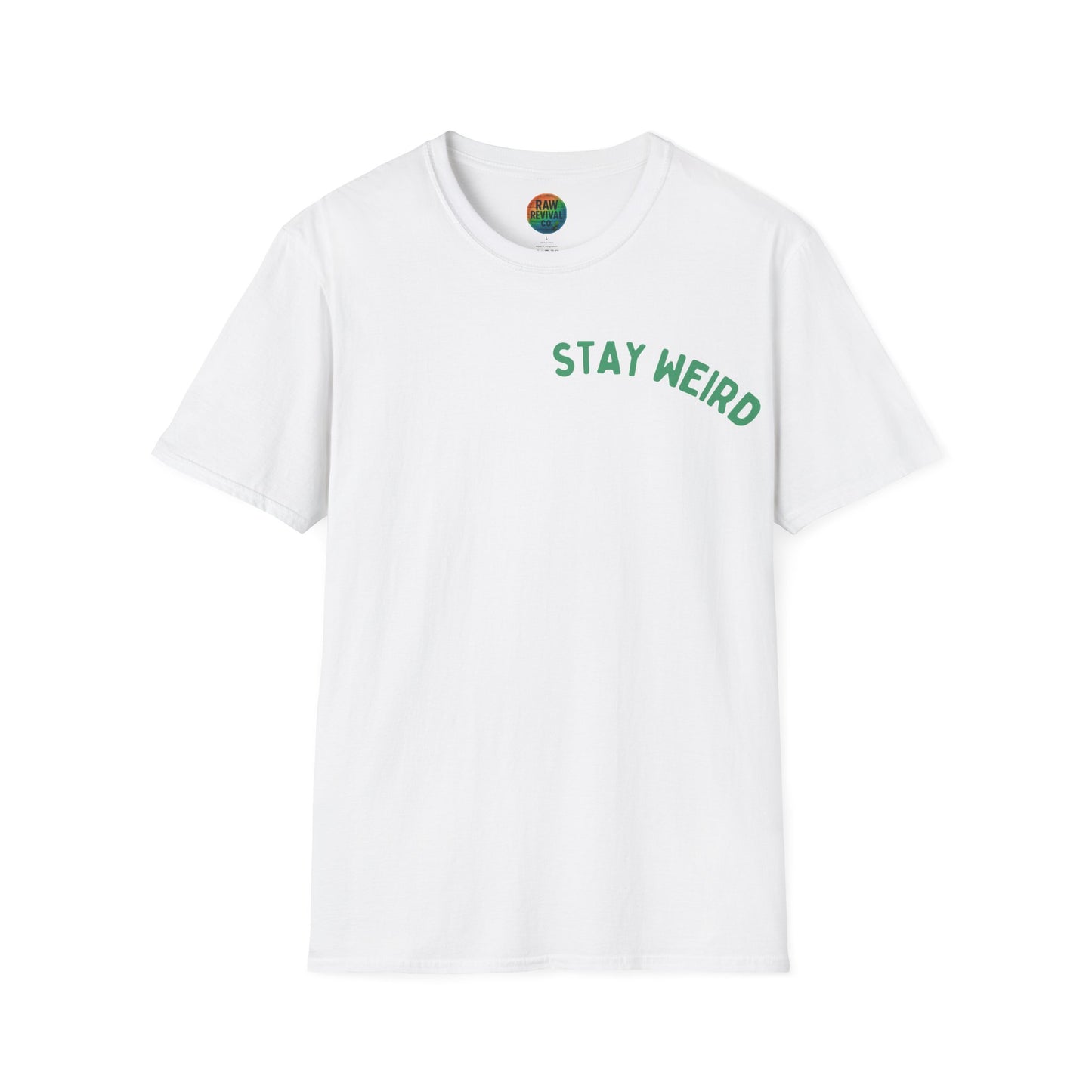 Stay Weird