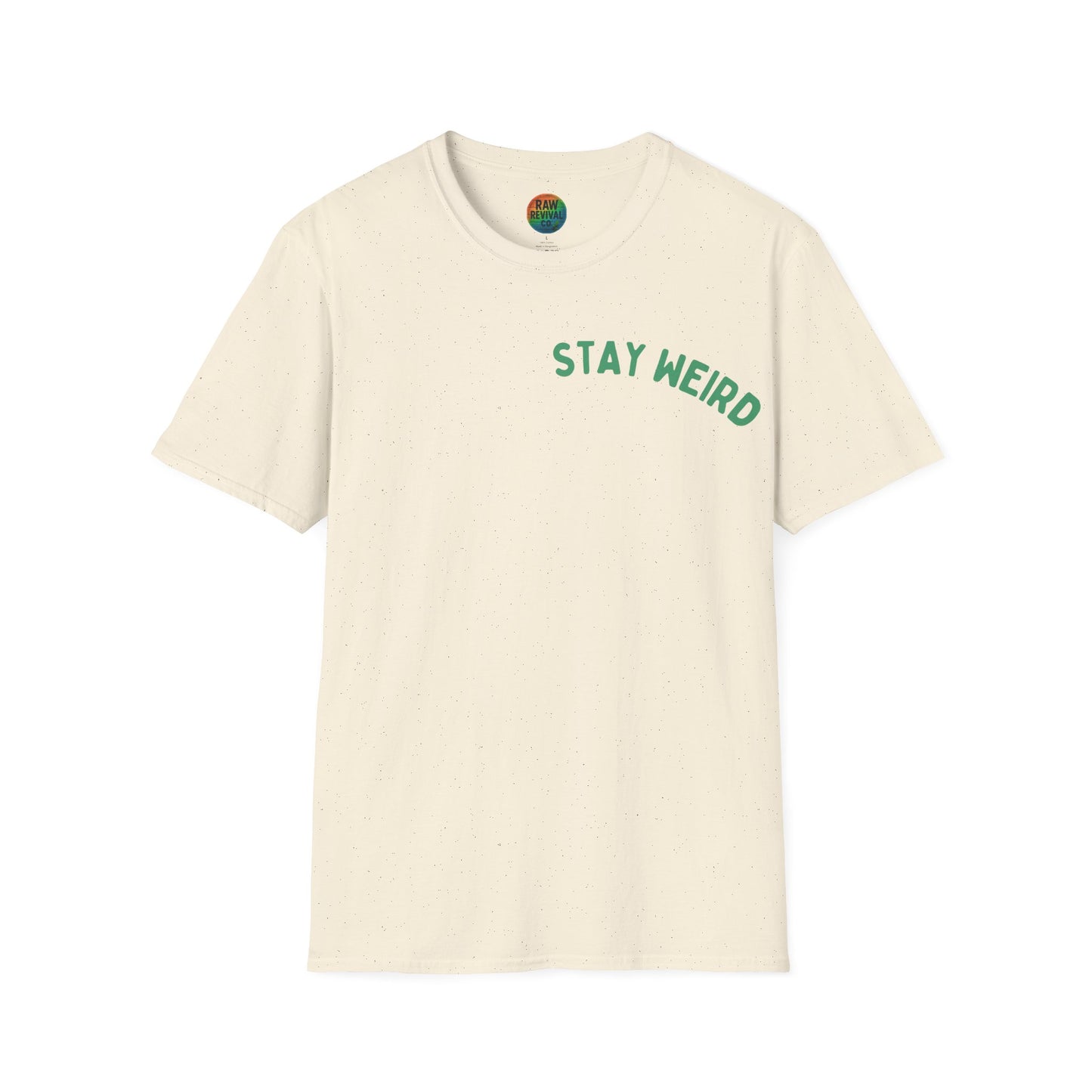 Stay Weird