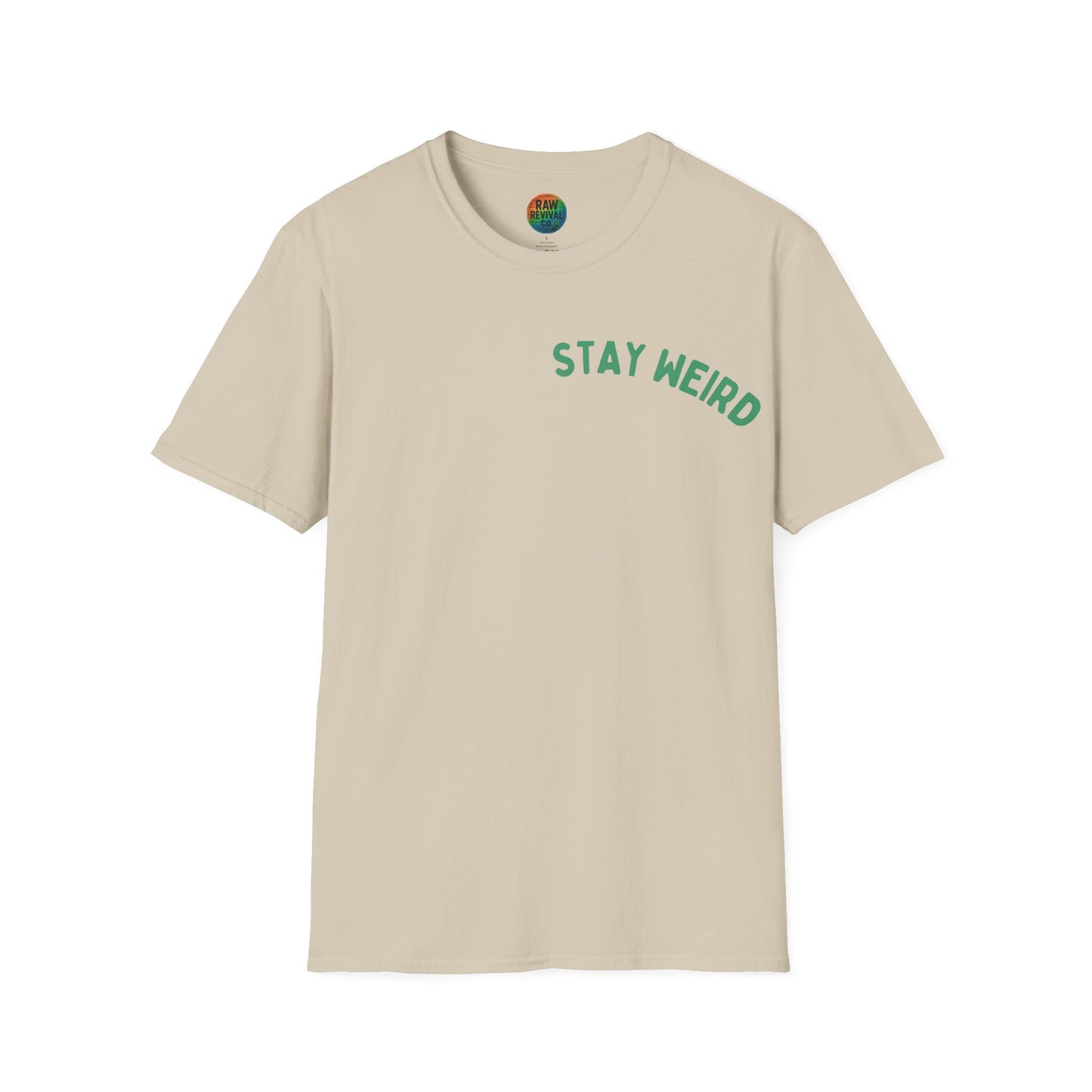 Stay Weird