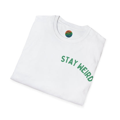 Stay Weird