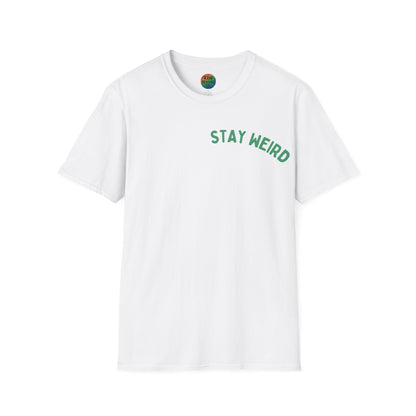 Stay Weird