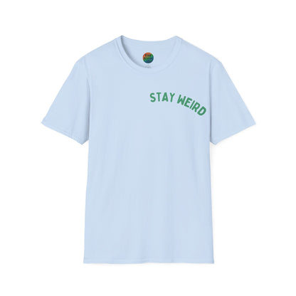 Stay Weird